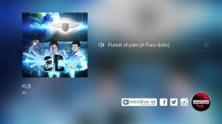 KLB  Purest of pain A Puro dolor  CD KLB  3D [upl. by Lindsy730]