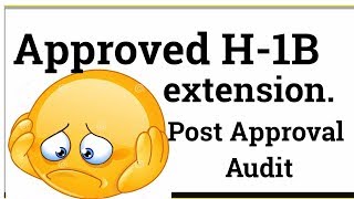 Already approved H1BL1 is no longer safePost Approval Audit [upl. by Hgielac]