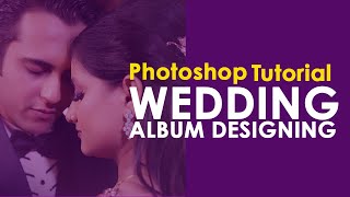 12 x 36 Wedding Album Design photoshop tutorial [upl. by Aerdnuahs]