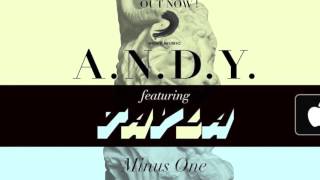 ANDY Feat Tayla  quotMinus Onequot [upl. by Griffie472]