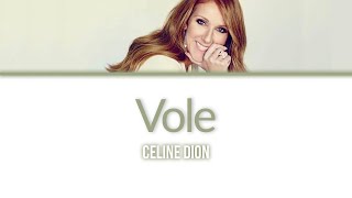 Celine Dion Vole  LyricsParoles [upl. by Conant]