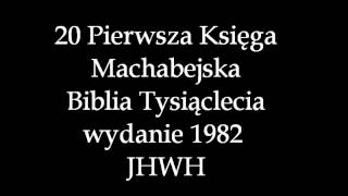 20 Pierwsza Księga Machabejska [upl. by Remy]