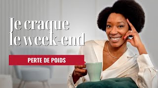 Perte de Poids  Comment gérer le weekend  I Podcast 46 [upl. by Khai]