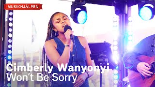 Cimberly Wanyonyi  Wont Be Sorry  Musikhjälpen 2023 [upl. by Afatsuom326]