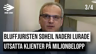 BLUFFJURISTEN SOHEIL NADERI LURADE UTSATTA KLIENTER PÅ MILJONBELOPP  DEL 34 [upl. by Maxy]