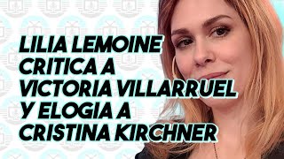 Lilia Lemoine Critica a Victoria Villarruel y Elogia a Cristina Kirchner victoriavillarruel cfk [upl. by Eneirda]