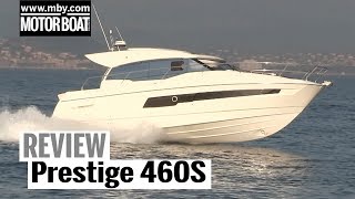 Prestige 460S  Review  Motorboat amp Yachting [upl. by Eimmis434]