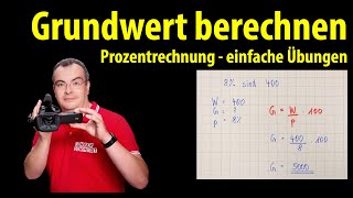 Grundwert berechnen  einfache Übungen  Prozentrechnung  Lehrerschmidt [upl. by Teleya547]