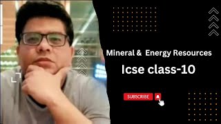 Mineral amp Energy Resources Part 2 Conventional Source icse class10 [upl. by Cavan]