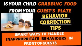 Tackle Inappropriate Behaviors In Front of Guests  Behavior Therapy  Behavior Correction Strategy [upl. by Benedick490]