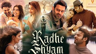 Radhe Shyam Full Movie in Hindi Dubbed HD review amp facts  Prabhas Pooja Hegde [upl. by Annairba]