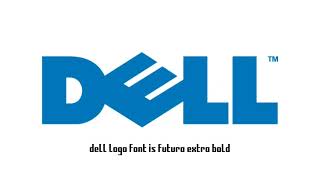 DELL Logo Font [upl. by Tosch]