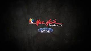 Mac Haik Ford Pasadena Welcome Video [upl. by Vahe]