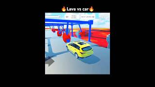 Car Vs Game 2025 I Car vs Lava 2025 cargames shortvideo [upl. by Esinel545]