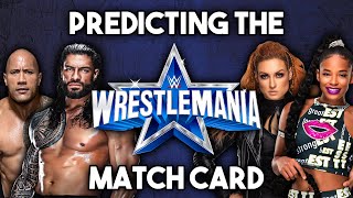 Predicting The WWE WrestleMania 38 Match Card [upl. by Anivlem]