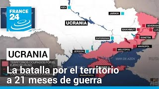 Se estima que Rusia controla el 175 del territorio ucraniano tras 21 meses de guerra • FRANCE 24 [upl. by Pharaoh]