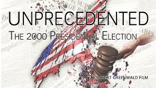 Unprecedented The 2000 Presidential Election  Trailer  Available Now [upl. by Ilrebmyk]