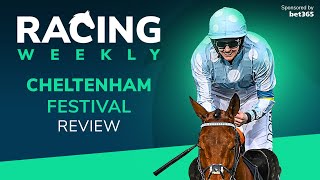 Racing Weekly Cheltenham 2023 Review [upl. by Gnuhc]