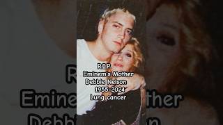 RIP Debbie NelsonEminems Mother 🖤 eminem rip shorts viralshorts youtubeshorts fyp [upl. by Atazroglam]