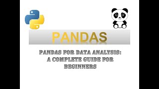 Part 01 Pandas for Data Analysis A Complete Guide for Beginners [upl. by O'Driscoll]