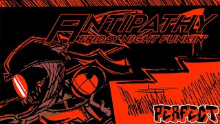 Friday Night Funkin  Perfect Combo  ANTIPATHY Mod  Cutscenes amp Extras FCKED [upl. by Diarmit]