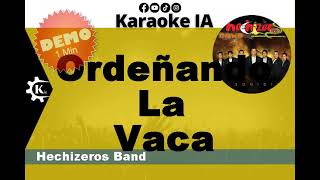 Hechizeros Band  Ordeñando La Vaca  Karaoke [upl. by Htiekel]