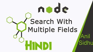 Node JS in Hindi 43 Search API with multiple filed [upl. by Wang962]