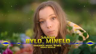 sanah  było minęło Oskarek MUSIC Remix druga wersja [upl. by Ylenaj]