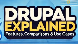 Drupal Explained  Features Comparisons and Use Cases  Complete Guide in Hindi [upl. by Epolulot117]