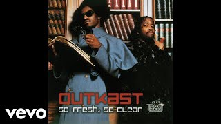 So Fresh So Clean Stankonia Remix  Official Audio [upl. by Clarie672]