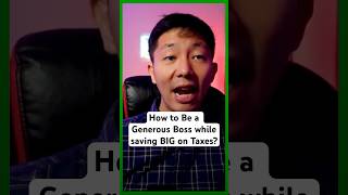 How to Be a Generous Boss while saving BIG on Taxes TaxTips EntrepreneurLife taxdeductions [upl. by Anoed]