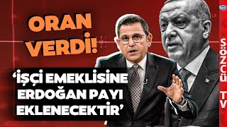 Fatih Portakal İşçi Emeklisi Zammına Erdoğan Payı Eklenecektir Dedi Oran Verdi [upl. by Ennaer]