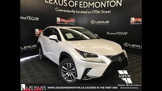 White 2019 Lexus NX 300 Premium Package Review Edmonton Alberta  Lexus of Edmonton New [upl. by Chris]