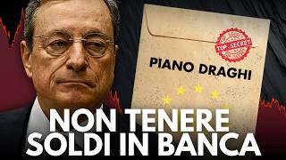 I PERICOLI del Piano DRAGHI per Salvare lEUROPA ATTENZIONE ai tuoi RISPARMI [upl. by Wiese991]