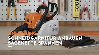 STIHL Motorsäge MS 170 Schiene und Kette montieren Sägekette spannen [upl. by Latihs]