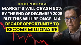 Robert Kiyosaki How the 2008 Crash Made Me a Billionaire – Now 2025 Crash Will Make Me Even Richer [upl. by Hulbert]