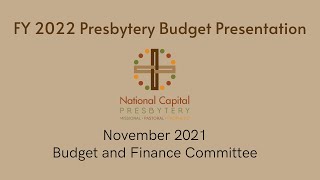 National Capital Presbytery FY 2022 Budget Presentation [upl. by Urania882]