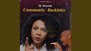 Community Backbiter [upl. by Ynohtona]