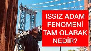 ISSIZ ADAM FENOMENİ NEDİR KADINLAR ISSIZ ADAM İLE NASIL İLETİŞİM KURABİLİRLER İLİŞKİLER VLOG [upl. by Florie]