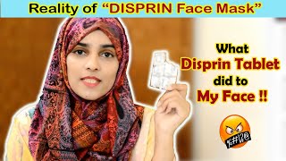 Reality of Famous quotDISPRIN FACE MASKquot l What Disprin Tablet did to my Skin  disprin skincare [upl. by Eniarrol]