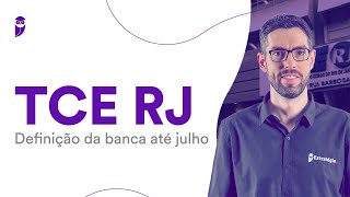 Concurso TCE RJ  Definição da banca até julho [upl. by Leinoto]