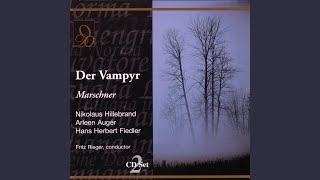 Marschner Der Vampyr Wo kann sie sein [upl. by Gweneth]