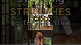 5 Morning Stretches to Feel Active [upl. by Marriott]