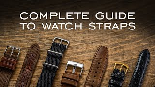 A Complete Guide to Watch Straps Everything You Should Know [upl. by Tartan]