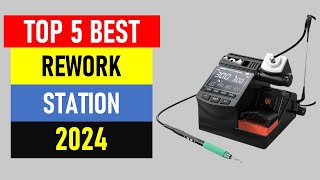 Top 5 Best Rework Station in 2024  Best Welding Rework Station 2024 [upl. by Garlen954]