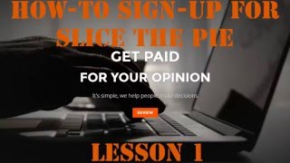 Lesson 1  How To SignUp for Slice the Pie 2016 [upl. by Poirer883]