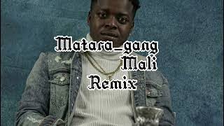 Matara gang  Mali  remix [upl. by Emyle722]