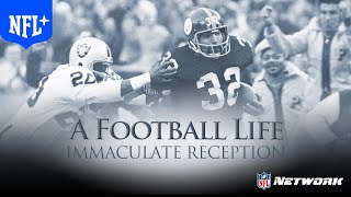 The Immaculate Reception  A Football Life  NFL [upl. by Hanan]