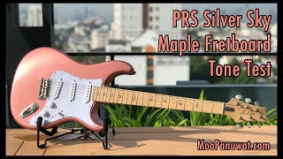 PRS Silver Sky Maple Fretboard Tone Test [upl. by Deonne234]