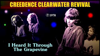 CREEDENCE CLEARWATER REVIVAL  I Heard It Through The Grapevine [upl. by Nolaf]